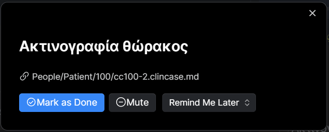 Fig. 4: Μήνυμα για την ακτινογραφία θώρακος, μπορούμε να επιλέξουμε ότι έγινε, ή να δώσει παράταση και να μας το θυμίσει αργότερα ή να μην μας ενοχλήσει ξανά για αυτό (mute)